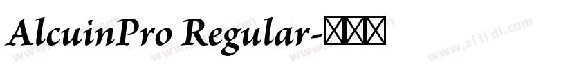 AlcuinPro Regular字体转换